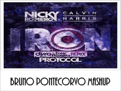 Iron (Bruno Pontecorvo Mashup) - Calvin Harris, Nicky Romero Vs. Tony Romera