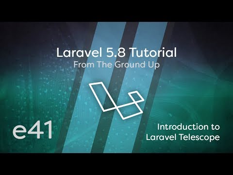 Laravel 5.8 Tutorial From Scratch - e41 - Telescope