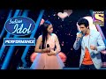 Neelanjana और Ankush ने दिया 'Ye Dil Tum Bin' पे एक प्यार भरा Performance | Indian Idol Season 10