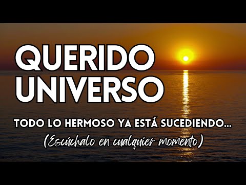 UNA CARTA AL UNIVERSO | GRATITUD para empezar tu DÍA ☀️o DORMIR en alta Vibración🌙 Querido Universo