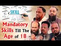 Mandatory Skills Till The Age of 18 By Abdul Samad, Abdul Hakeem, Ashraf Mohamedy, Sabahuddin Nayyar