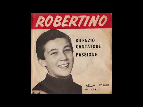 Robertino Loreti - Silenzio Cantatore