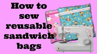 Tutorial how to make reuseable sandwich/snack/craft bags eco friendly