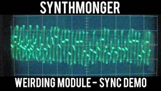 Weirding Module - Sync Demo 1