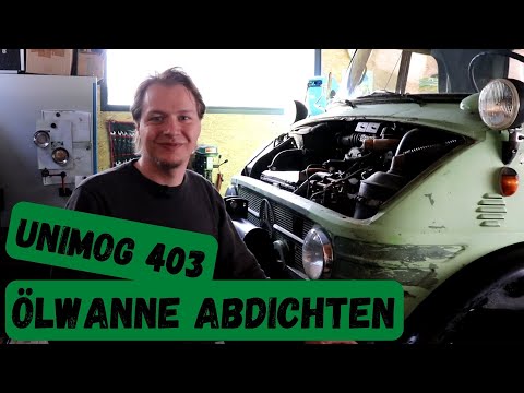 Unimog 403 Ölwanne ausbauen und abdichten | Restauration & Technik
