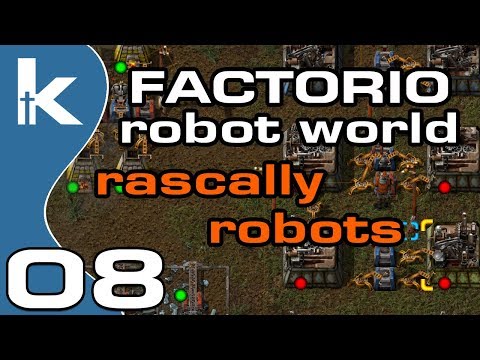 Factorio Rascally Robots | Robot World Mod Ep 8