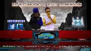 ★ EDY.C. MUSIC ★♫♪ & Eyvit La Bendición ► ((Tu me Levantaste)) ♫♪♫ NUEVO EXCLUSIVO♫♪ Producer DJ Sky