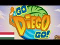 Go Diego Go Intro Magyar Hungarian