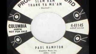 Teen 45 - Paul Hampton - Slam bam thank ya ma'am