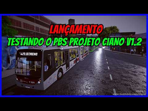 🔴Gameplay Testando Projeto Ciano Alpha V1.2 | Proton Bus Simulator | PBS | Mods | PBSC