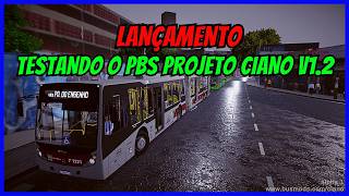 🔴Gameplay Testando Projeto Ciano Alpha V1.2 | Proton Bus Simulator | PBS | Mods | PBSC