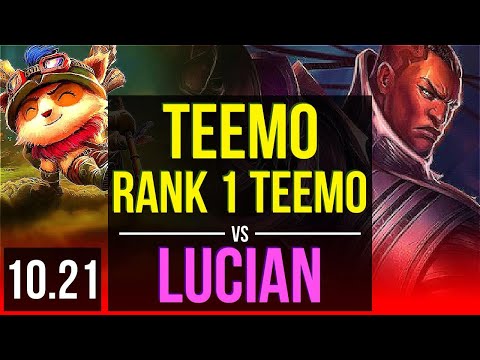 TEEMO vs LUCIAN (TOP) | Rank 1 Teemo, 7 solo kills, Godlike | EUW Grandmaster | v10.21