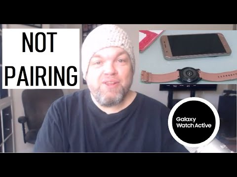 Fix Samsung Galaxy Active Watch NOT PAIRING to Phone WONT Connect Sync With Smartphone 2 3 4 Between