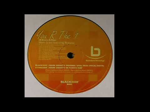 Mark Grant Featuring Russoul | You R The 1 (Mark Grant's Original Soul Pass Vocal)