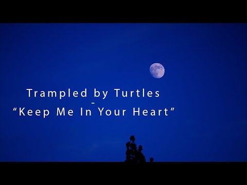 Video thumbnail for Keep Me in Your Heart