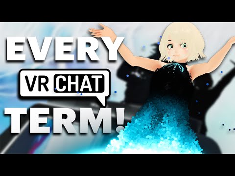 A Complete Guide to everything VRChat Players Say!