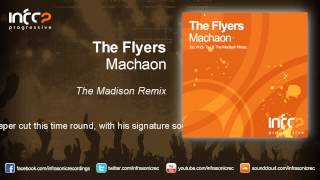 The Flyers - Machaon (The Madison Remix)