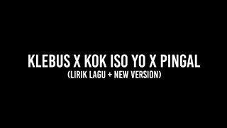 Download lagu Klebus X Kok Iso Yo X Pingal - Guyonwaton ( Lirik lagu ) mp3