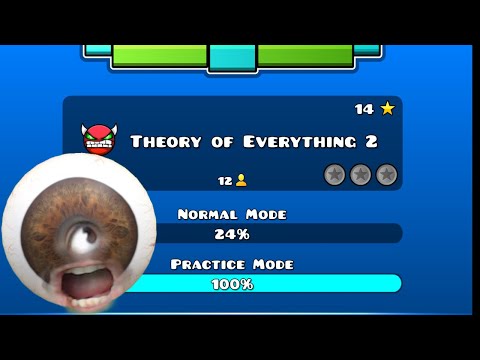 Theory Of Everything II - Geometry Dash is "Easy"