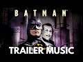 Batman 1989 Theme | EPIC Trailer Version