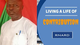 Living a life of contribution