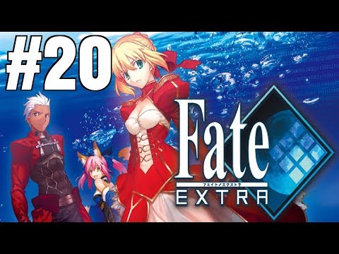 Fate/Extra [Part 20] - Saber Likes The Theatre