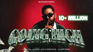 GOING HIGH (Official Video) - JP47 | MAD MIX | NEW PUNJABI SONG 2025 | VIRAL SONG INDIA 2025 GOING HIGH (Official Video) - JP47 | MAD MIX | NEW PUNJABI SONG 2025 | VIRAL SONG INDIA 2025