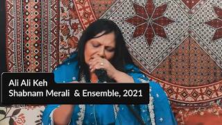 Shabnam Merali | Ali Ali Keh | 2021