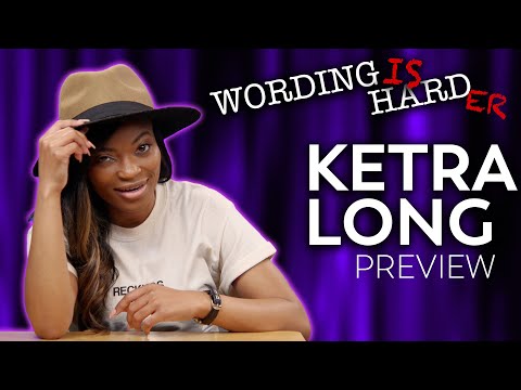 Ketra Long Sneak Peek! - Wording Is Harder!