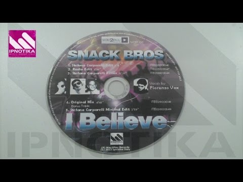 Snack Bros - I Believe