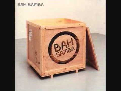 Bah Samba/ So Tired Of Waiting