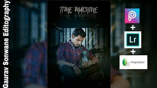 preview picture of video 'TIME MACHINE - Futurustic Photo Editing In picsArt Snapseed And Lightroom CC || Gaurav Sonwane ||'