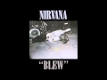 Nirvana - Blew EP [Full] 