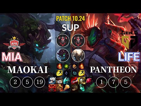 APK Mia Maokai vs GEN Life Pantheon Sup - KR Patch 10.24