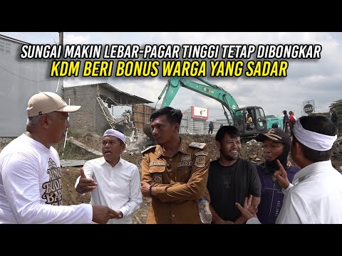 SUNGAI MAKIN LEBAR - PAGAR TINGGI MENJULANG TETAP DIBONGKAR | KDM BERI BONUS WARGA YANG SADAR