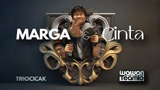 Download lagu MARGA & CINTA  - Wawan Teamlo as Trio Cicak mp3