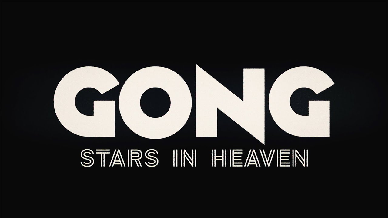 Gong - Stars in Heaven - Official Music Video - YouTube