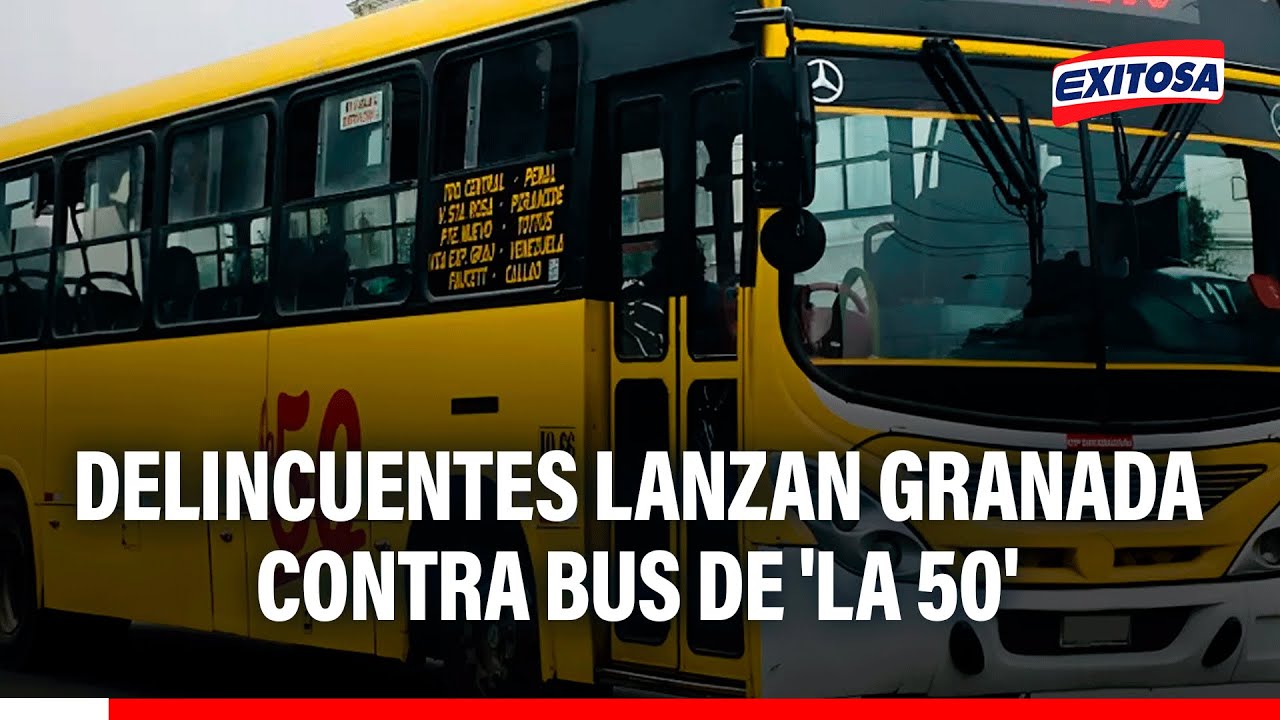 🔴🔵 SJL: Delincuentes lanzan granada contra bus de 'La 50'