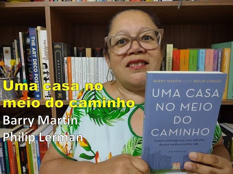 Livro: Uma Casa no Caminho  por Barry Martin, Philip Lerman