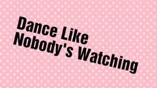 Marija Žeželj - Dance Like Nobody&#39;s Watching lyrics