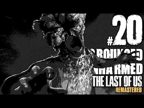 The Last Of Us Remastered Grounded Walkthrough Unharmed Part 20