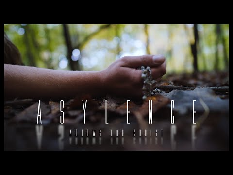 ASYLENCE - Arrows for Christ (Single Version) [Official Music Video]