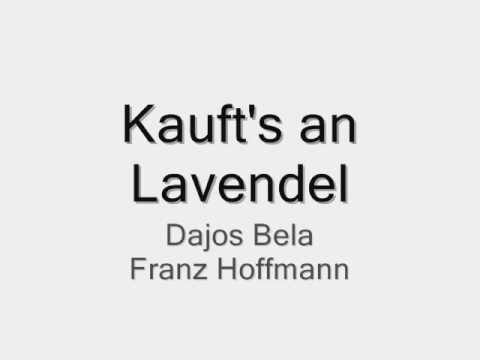 Dajos Béla - Kauft's an Lavendl (Franz Hoffmann)