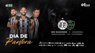 AO VIVO SÃO RAIMUNDO X AMAZÔNIA PARAZÃO 2026