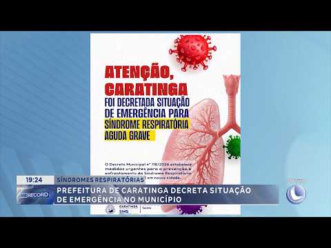 Síndromes respiratórias: Prefeitura de Caratinga decreta situação de emergência  no município.