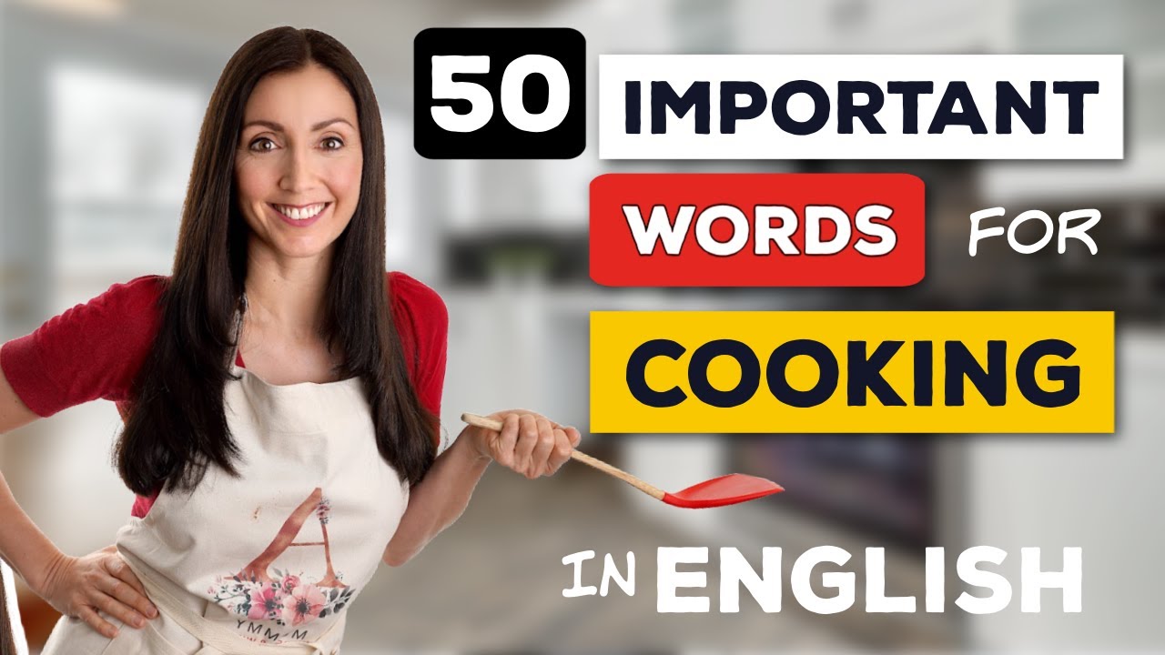 50 Important Words for Cooking in English
