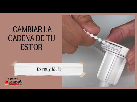 Cómo Cambiar la Cadena de un Estor Enrollable Paso a Paso