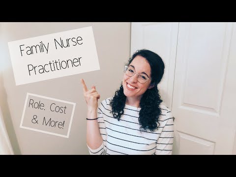 FAMILY NURSE PRACTITIONER | Everything You Need to Know About Being a FNP
