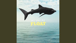 Float Music Video