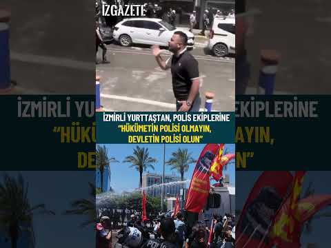 İzmirli yurttaştan, polis ekiplerine: “Hükümetin polisi olmayın, devletin polisi olun” #izmir #chp